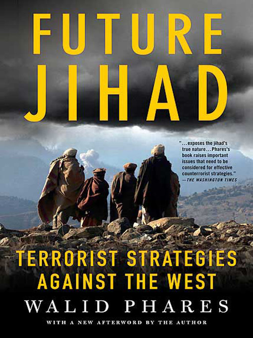 Title details for Future Jihad by Walid Phares - Wait list
